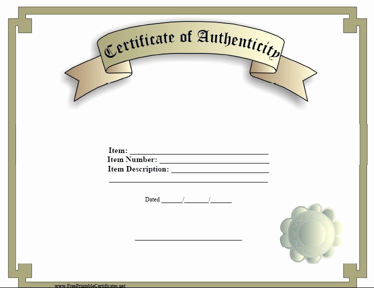 Certificate Of Authenticity Template Fresh 7 Free Sample Authenticity Certificate Templates