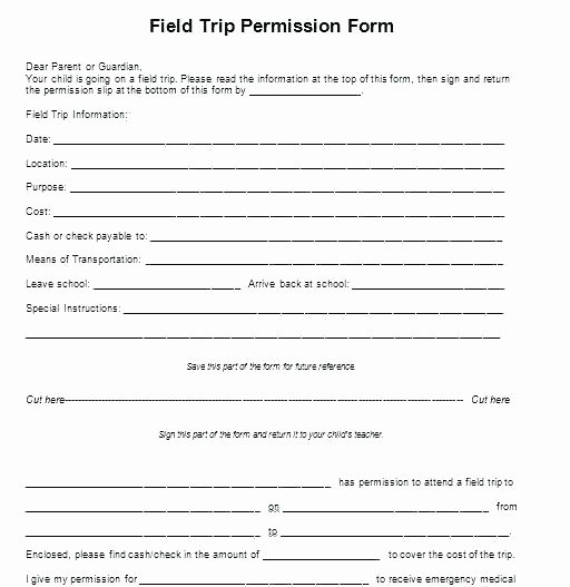 Field Trip Letter Template New Template Permission Slip Templates Field Trip forms