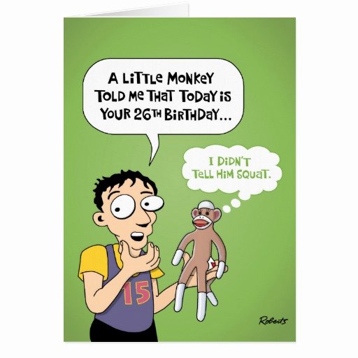 Funny Birthday Card Template Elegant Funny 26th Birthday Cards Funny 26th Birthday Card
