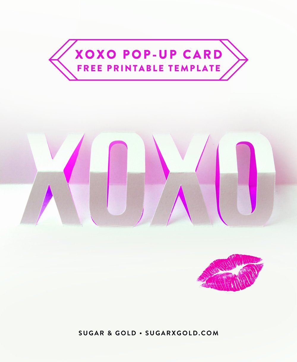 Pop Up Card Template Awesome Diy Xoxo Pop Up Card Template — Sugar &amp; Gold